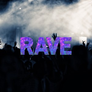 Rave