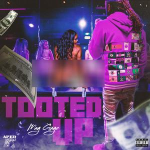 Tooted Up (Explicit)