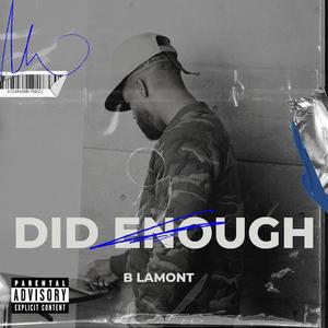 Did Enough (Explicit)