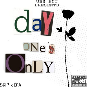 Day One's Only (Explicit)