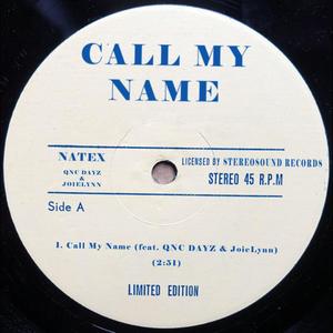 Call My Name (feat. JoieLynn & QNC DAYZ) [Explicit]