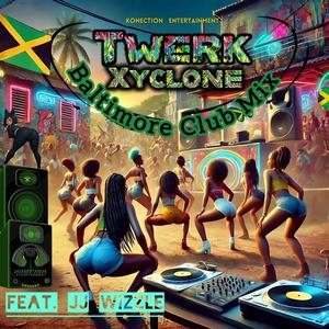 Twerk (Baltimore Club Mix) (feat. JJ Wizzle) [Explicit]