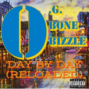 Day By Day (Reloaded) (Explicit)