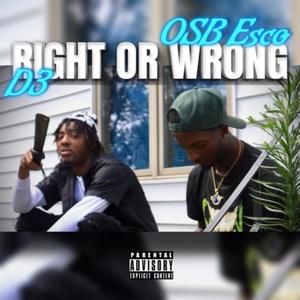 Right or Wrong (feat. NTE D3) (Explicit)
