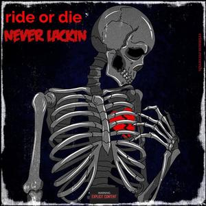 Ride or Die (Explicit)
