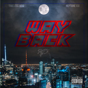 Way Back (Explicit)