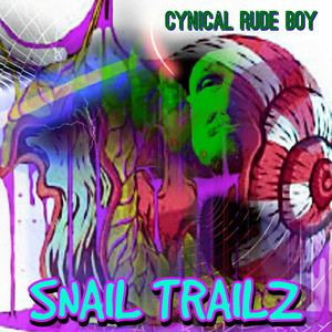 Snail Trailz (Explicit)