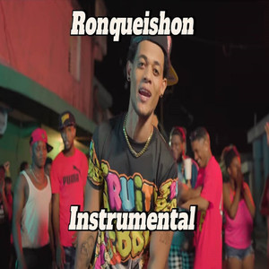 Ronqueishon (Instrumental Mix)