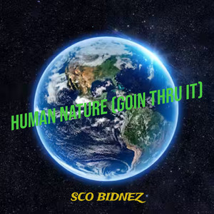 Human Nature (Goin Thru It) (Explicit)