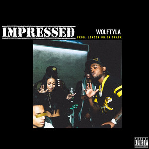 Impressed (Explicit)