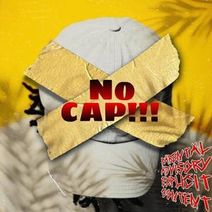 No CAP!!! (feat. Kronic_$moke & C-4our_CxCx) [Explicit]