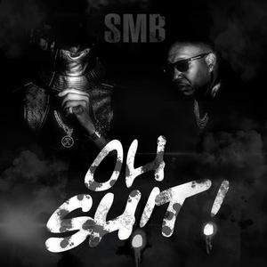 OH Sh!t! (feat. Safemoon X) (Explicit)