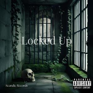 Locked Up (feat. Sk Trap) (Explicit)