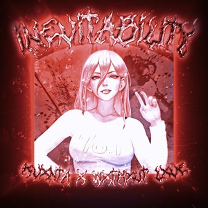 INEVITABILITY (Explicit)