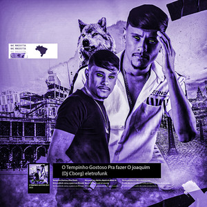 O Tempinho Gostoso pra Fazer o Joaquin - Eletrofunk (Explicit)