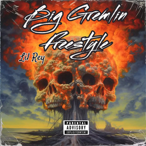 Big Gremlin (Freestyle) [Explicit]