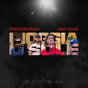 Pioggia o Sole (feat. Baby Gang) (Explicit)