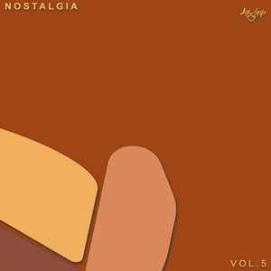 Nostalgia, Vol. 5