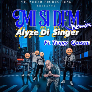 Mi Si Dem (Remix)