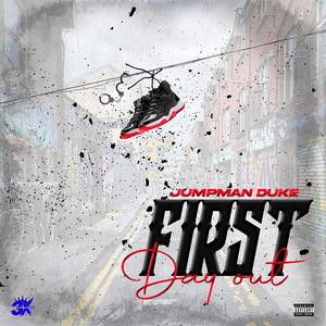 First Day Out (Explicit)