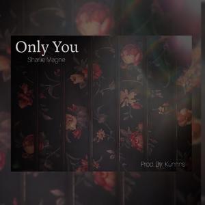 Only You