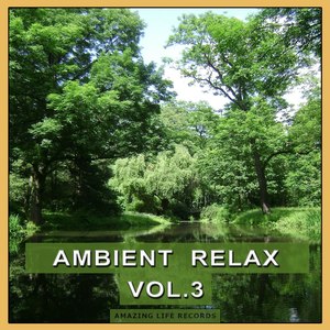 Ambient Relax, Vol. 3