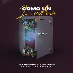 Como un ladron (feat. Jey Pereira)