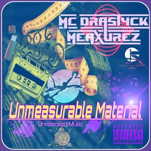 Unmeasurable Material (Explicit)