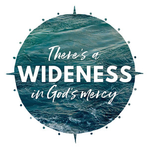 There's A Wideness In God's Mercy (Instrumentals)