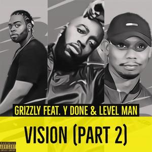 Vision, Pt. 2 (feat. Levelman & Y.Done) [Explicit]