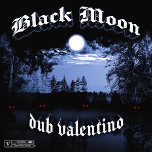 BLACK MOON EP (Explicit)