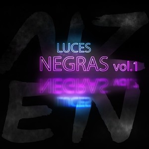 Luces Negras, Vol. 1 (Explicit)