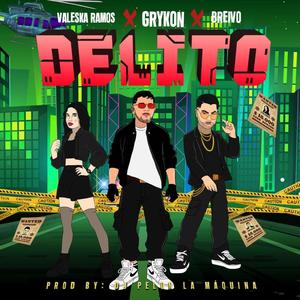 DELITO (feat. Valeska Ramos & Breivo)