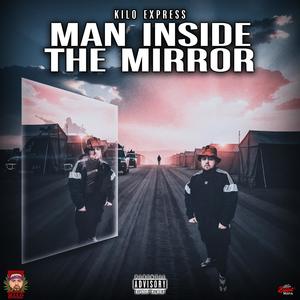 Man Inside The Mirror