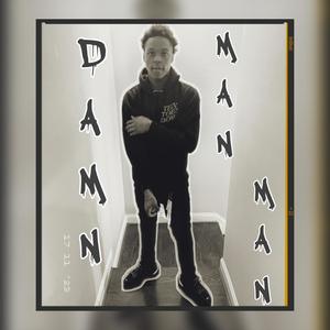 Damn Manman (Explicit)