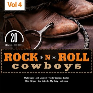 Rock 'n' Roll Cowboys, Vol. 4