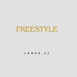 freestyle (feat. lana0.23)