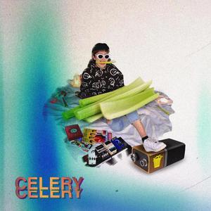 Celery (feat. Yellow Trash Can) (Explicit)