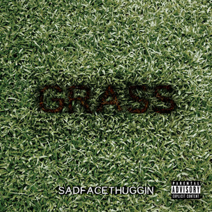 Grass (Explicit)