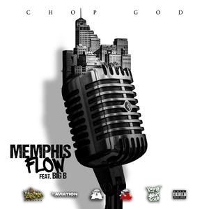 Memphis Flow (feat. Big B) (Explicit)