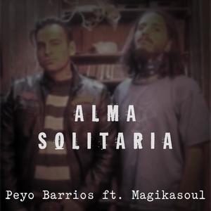 Alma Solitaria (feat. magikasoul) [First Version 2012]