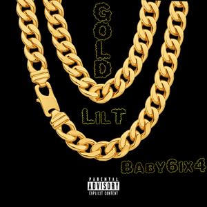 Gold (feat. Lil T) (Explicit)