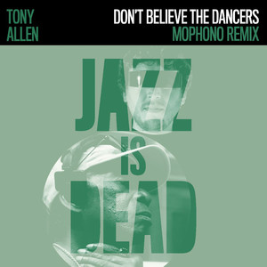 Don't Believe The Dancers (Mophono Remix)