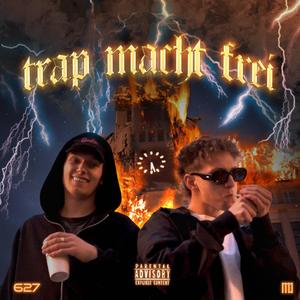 TRAP MACHT FREI (Explicit)