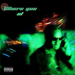 Where You At? (Explicit)