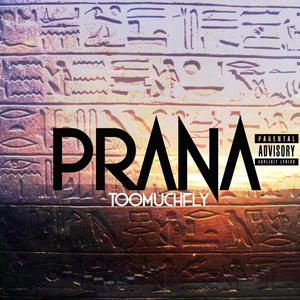 Prana (Explicit)