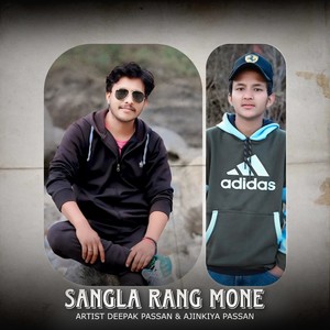 SANGLA RANG MONE