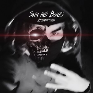 Skin & Bones (feat. Rocko Khoppa & Luh Patch) [Explicit]