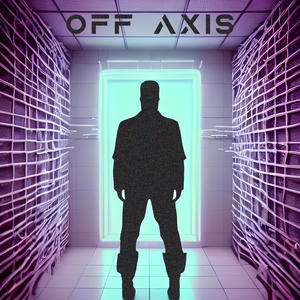 Off Axis