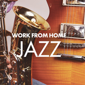 Work From Home Jazz